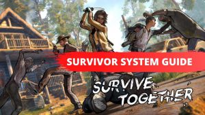 Survivor System Guide